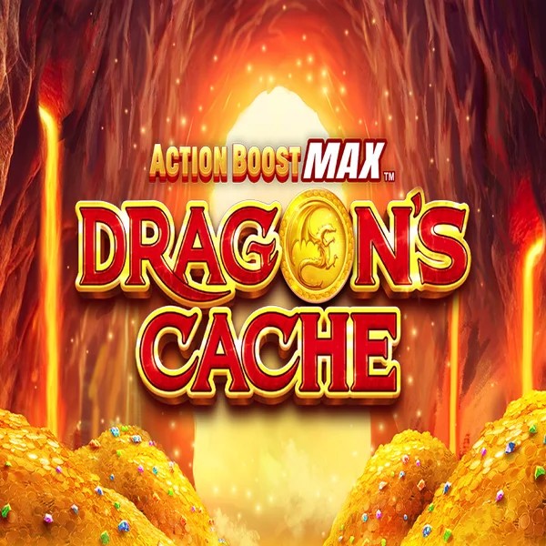 Action Boost Max Dragon's Cache slot visual from SpinPlay Games available on happysspins.com